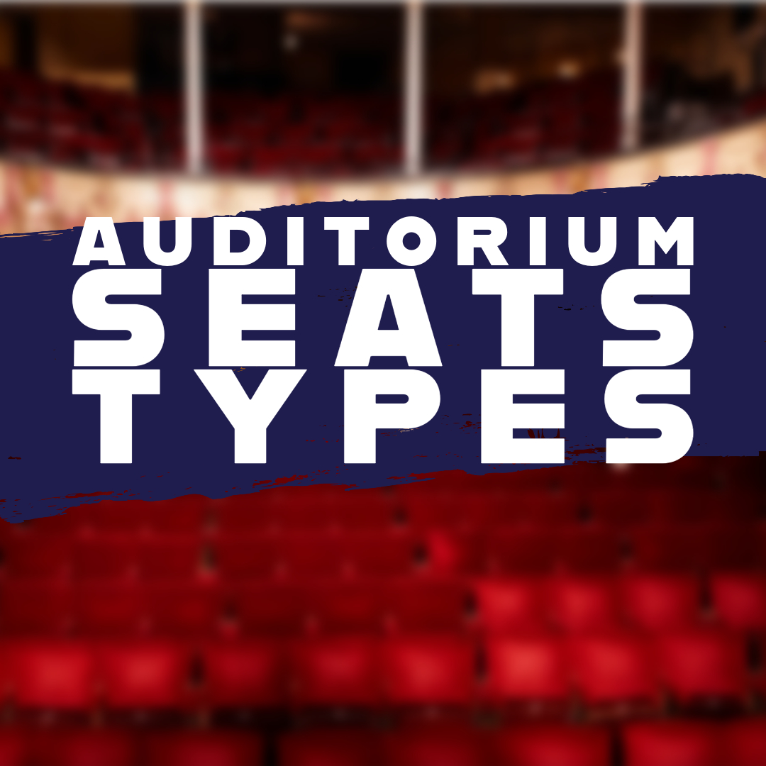 auditorium seats types
