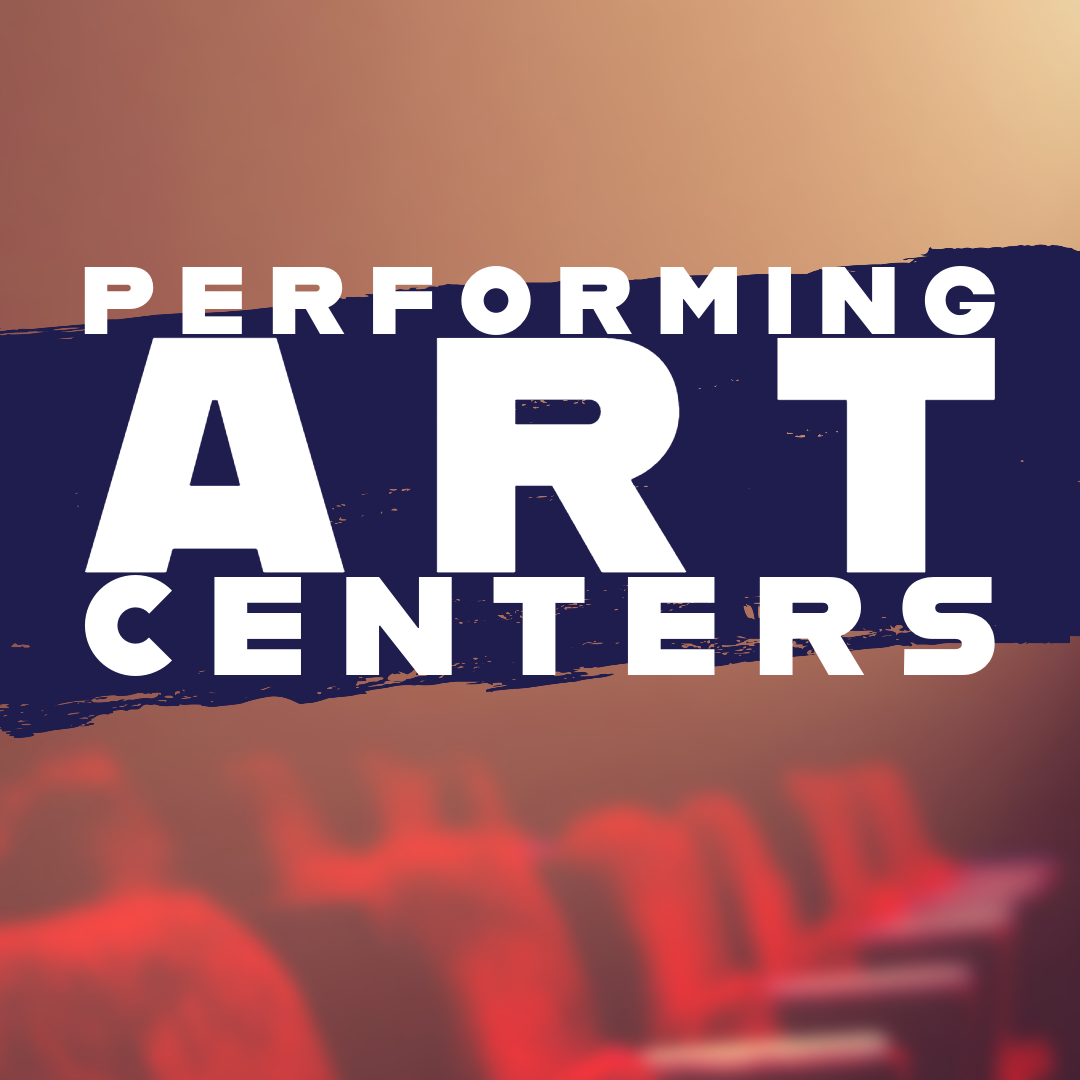 Performing Art Centers